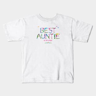 Best Auntie in the world - tropical wordart Kids T-Shirt